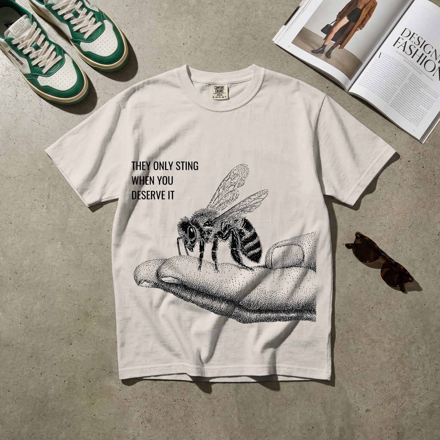 They Only Sting When You Deserve It. Tee
