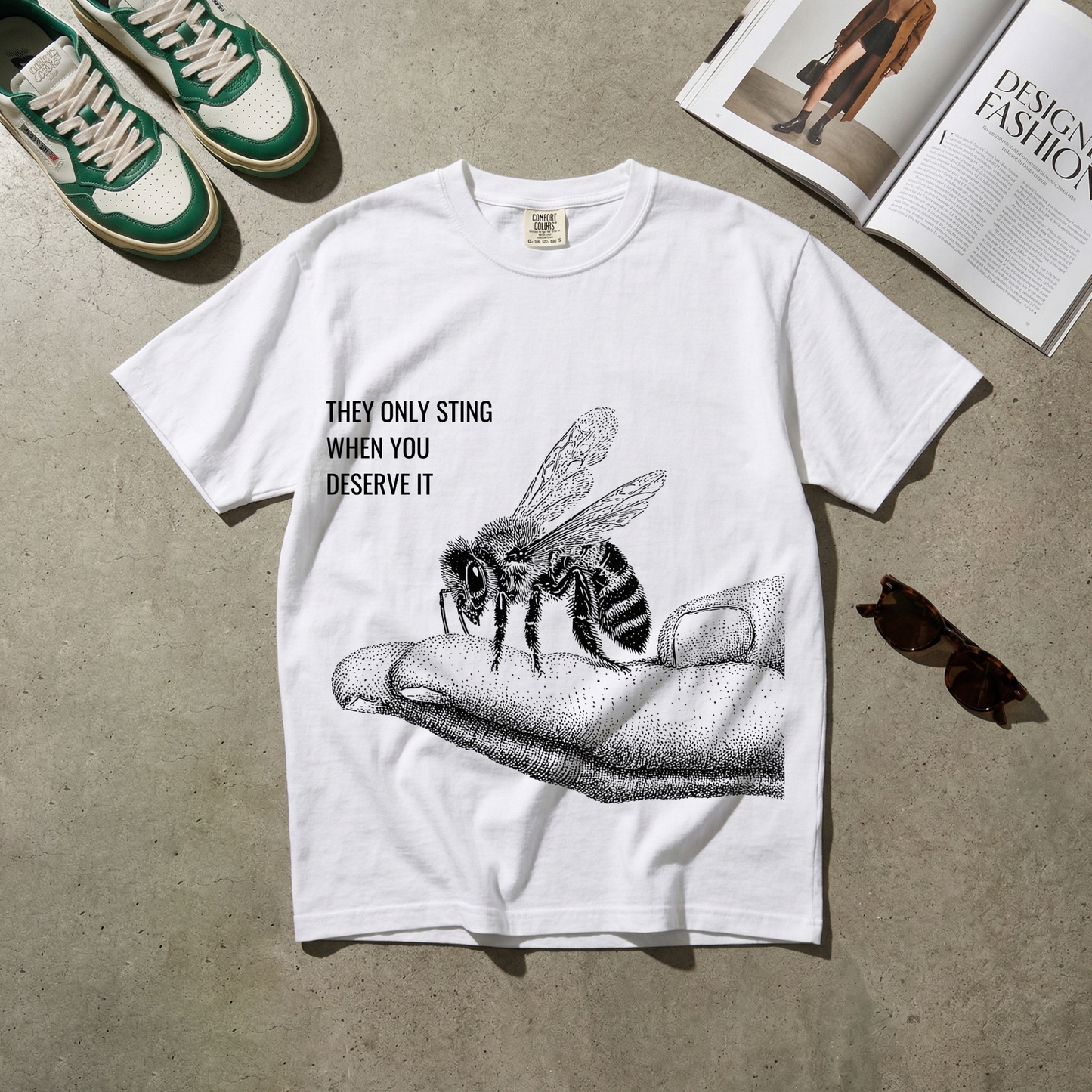 They Only Sting When You Deserve It. Tee