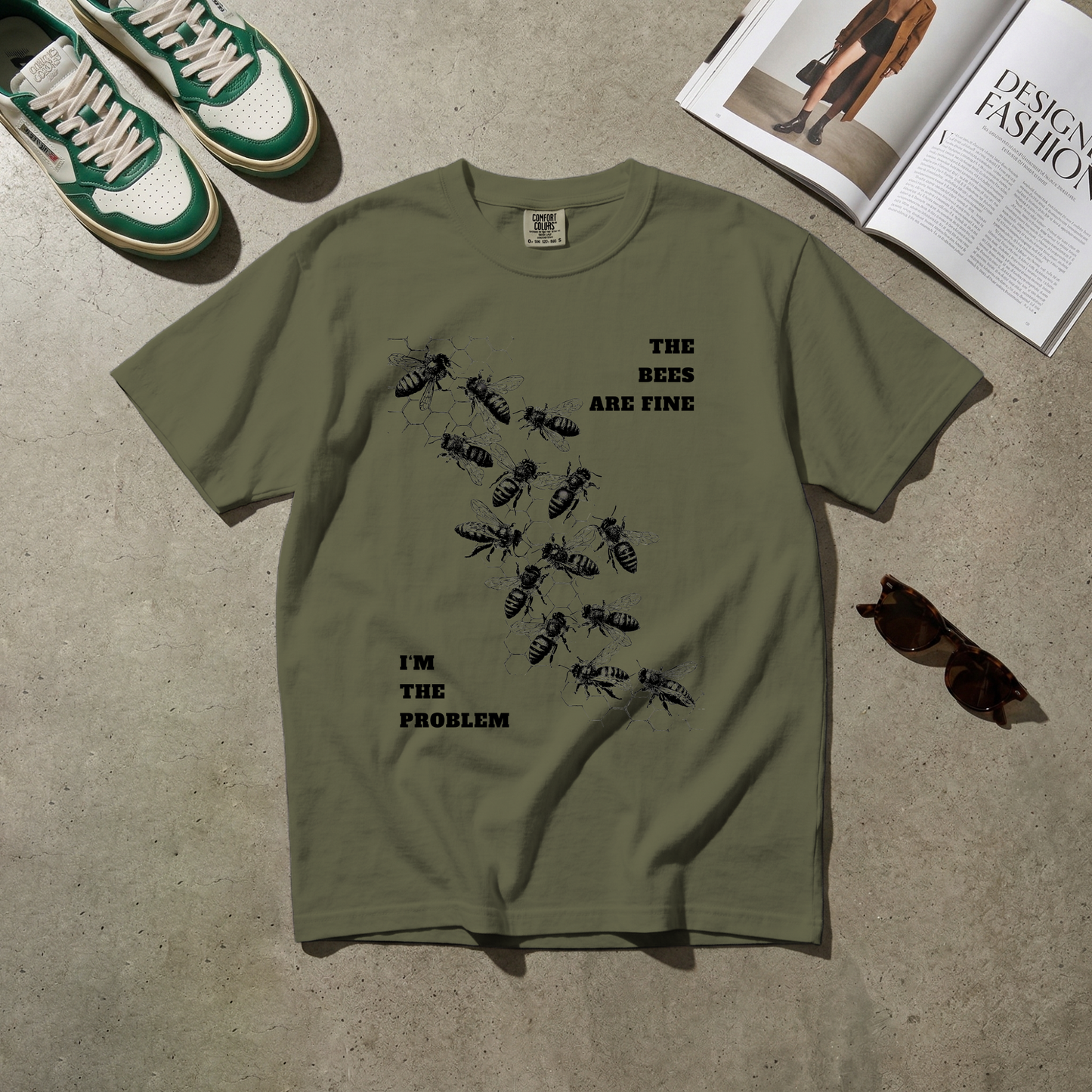 The Bees Are Fine. I'm the Problem. Tee