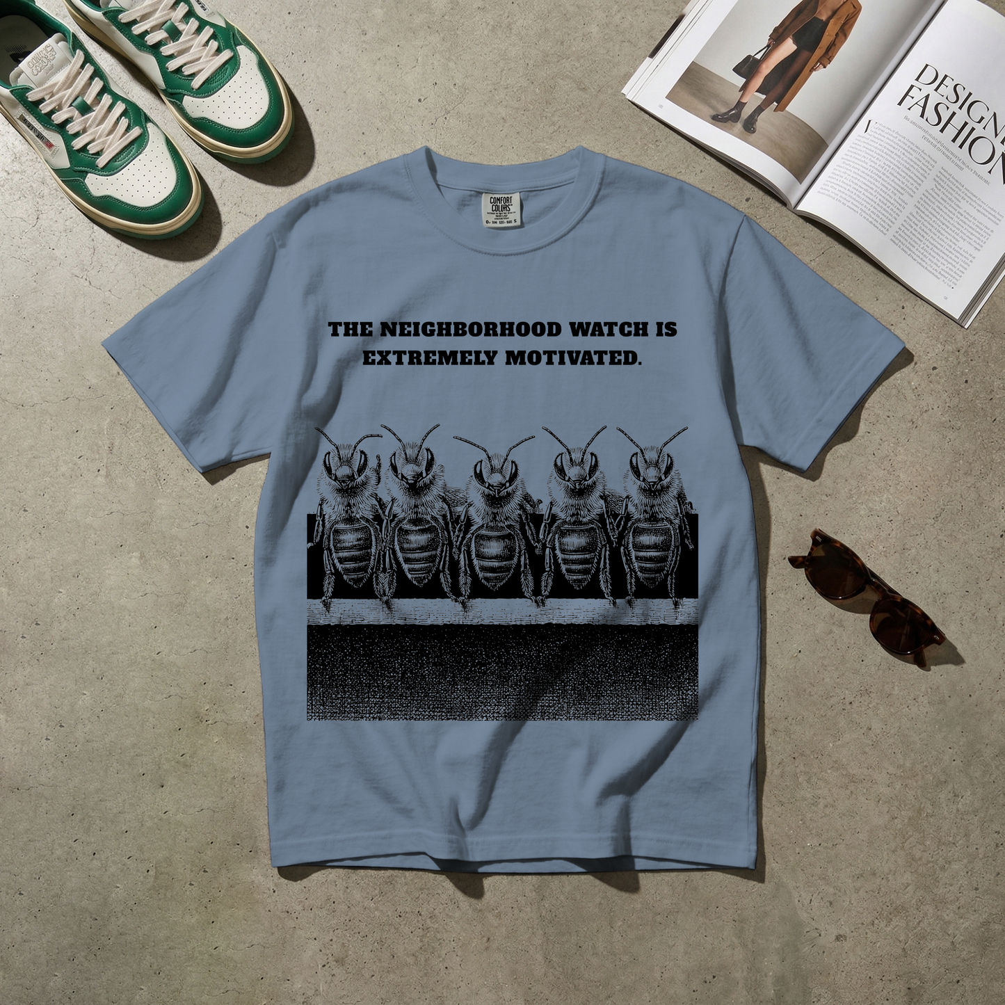The Neighborhood Watch Is Extremely Motivated. Tee