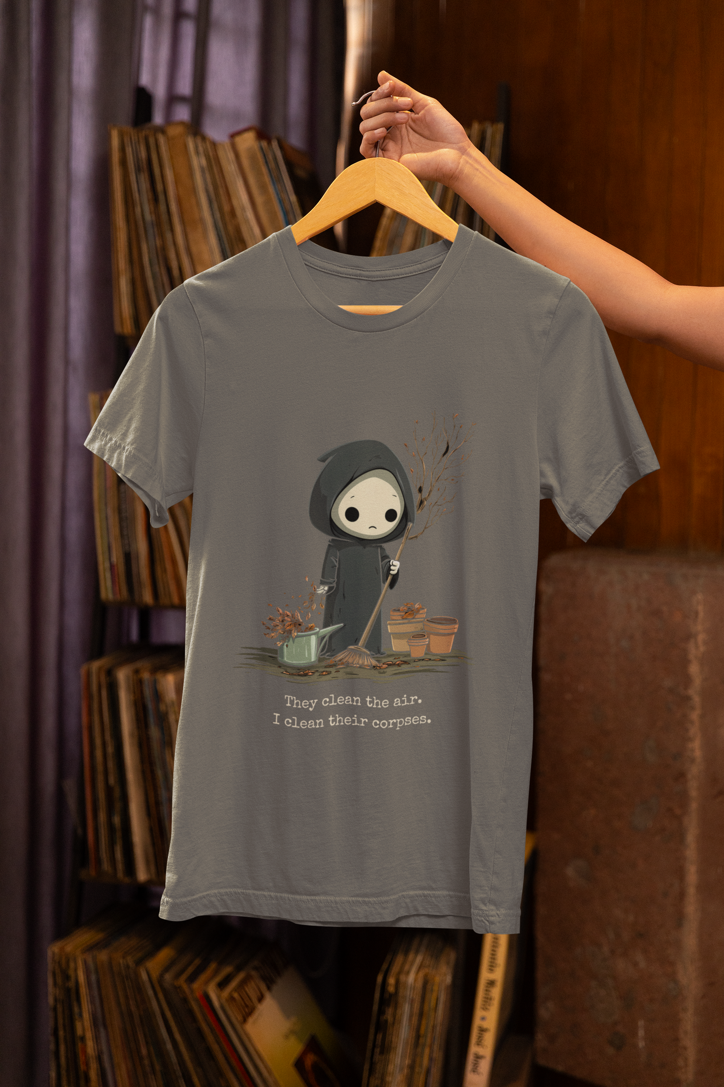 They Clean the Air, I Clean Their Corpses Tee