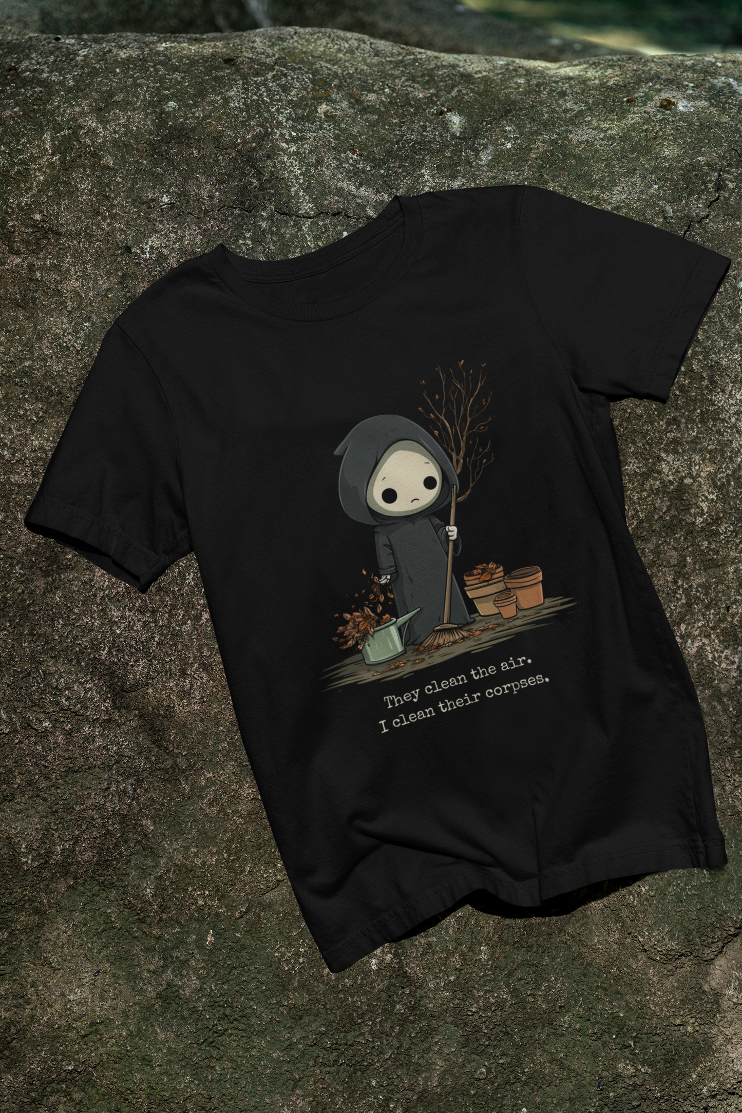 They Clean the Air, I Clean Their Corpses Tee