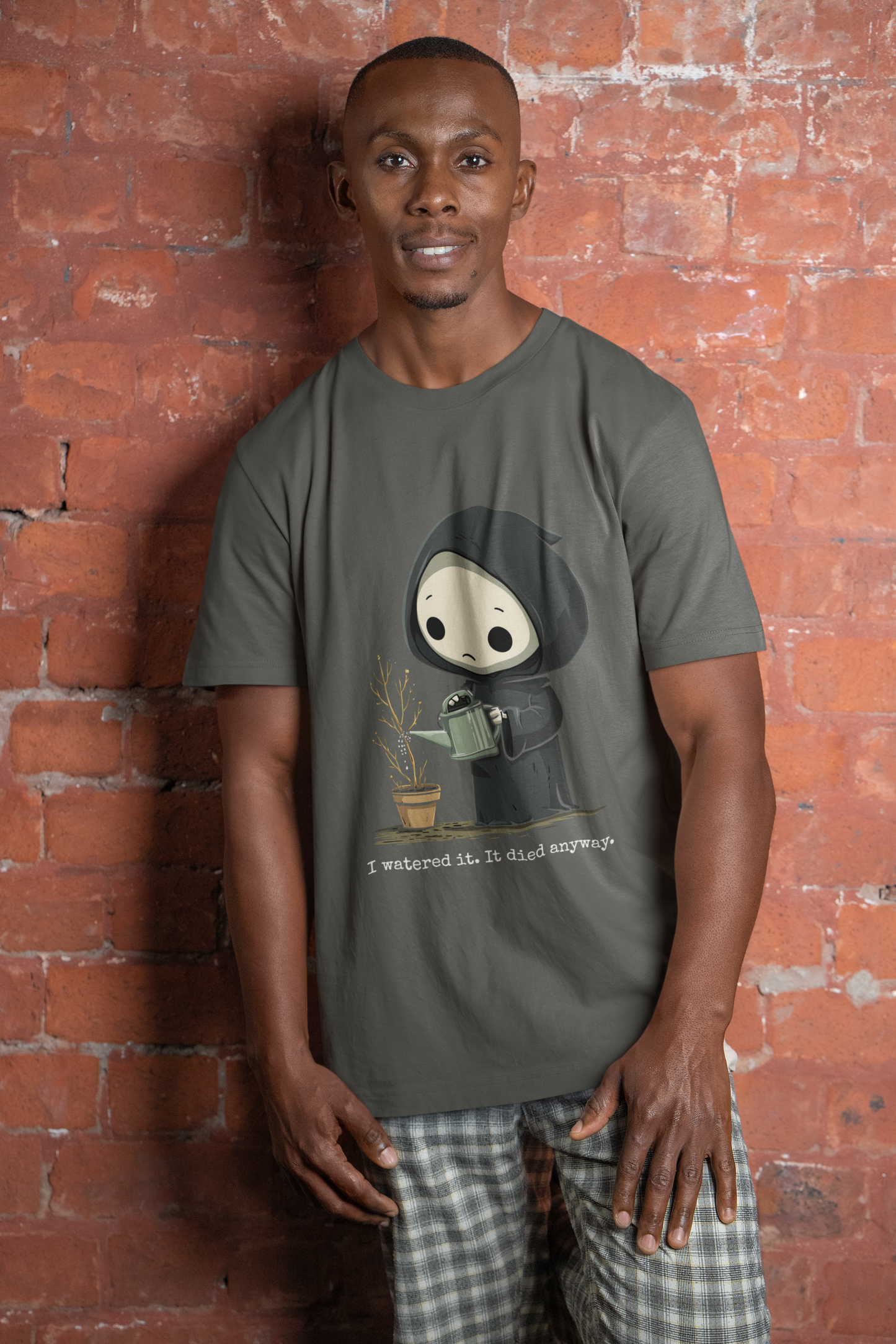 I Watered It. It Died Anyway Tee